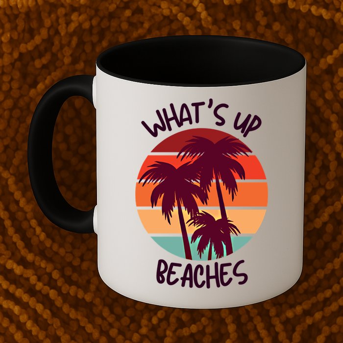 What's Up Beaches? Funny Vacay Vacation Tee With Palm Trees Great Gift Mug