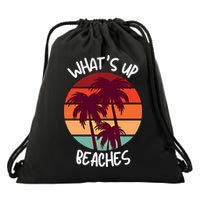 What's Up Beaches? Funny Vacay Vacation Tee With Palm Trees Great Gift Drawstring Bag
