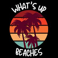 What's Up Beaches? Funny Vacay Vacation Tee With Palm Trees Great Gift Flatbill Hat