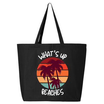 What's Up Beaches? Funny Vacay Vacation Tee With Palm Trees Great Gift 25L Jumbo Tote