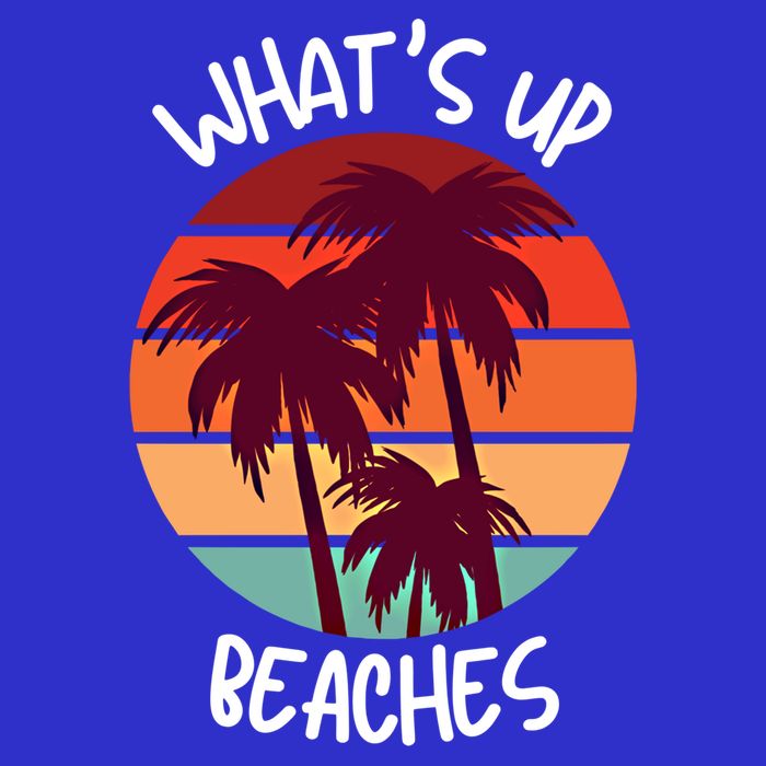 What's Up Beaches? Funny Vacay Vacation Tee With Palm Trees Great Gift Sweatshirt