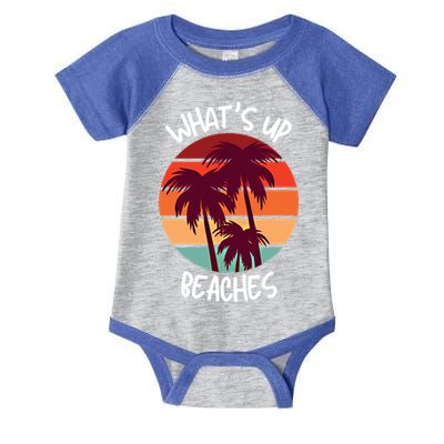 What's Up Beaches? Funny Vacay Vacation Tee With Palm Trees Great Gift Infant Baby Jersey Bodysuit