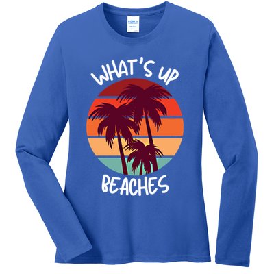 What's Up Beaches? Funny Vacay Vacation Tee With Palm Trees Great Gift Ladies Long Sleeve Shirt