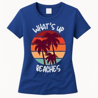 What's Up Beaches? Funny Vacay Vacation Tee With Palm Trees Great Gift Womens T-Shirt