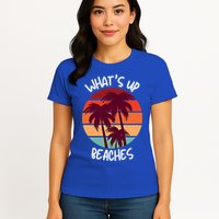 What's Up Beaches? Funny Vacay Vacation Tee With Palm Trees Great Gift Womens T-Shirt