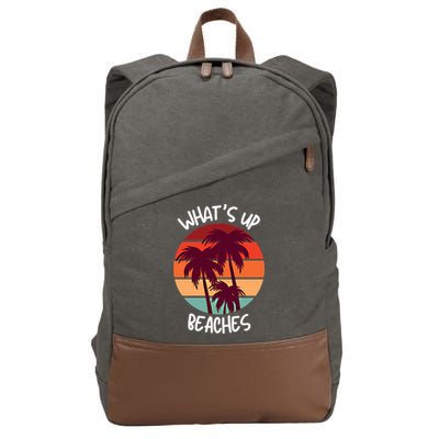 What's Up Beaches? Funny Vacay Vacation Tee With Palm Trees Great Gift Cotton Canvas Backpack