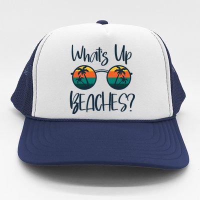 WhatS Up Beaches Funny Pun Beach Trip Summer Vacation Trucker Hat