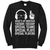 WhatS Up Brother Tuesday Tuesday Gamer Sweatshirt