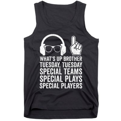 WhatS Up Brother Tuesday Tuesday Gamer Tank Top