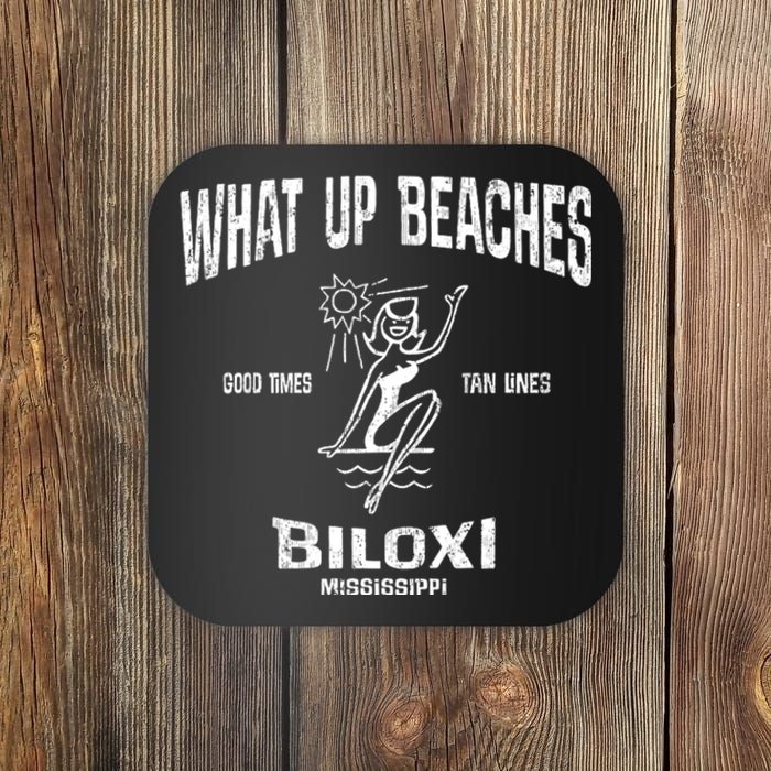 What Up Beaches Vintage Biloxi Mississippi Ms Souvenir Coaster