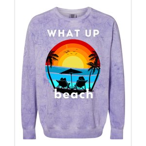 What Up Beach | Funny Beach Summer Vacation Colorblast Crewneck Sweatshirt