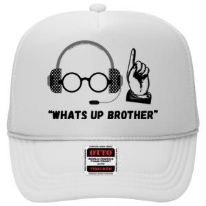 Whats Up Brother Funny Sketch Streamer High Crown Mesh Back Trucker Hat