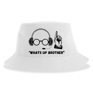 Whats Up Brother Funny Sketch Streamer Sustainable Bucket Hat