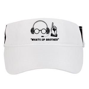 Whats Up Brother Funny Sketch Streamer Adult Drive Performance Visor