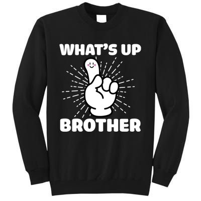 Whats Up Brother Twitch Funny Gamer Gaming Tall Sweatshirt