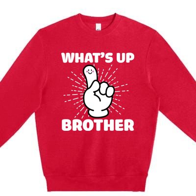 Whats Up Brother Twitch Funny Gamer Gaming Premium Crewneck Sweatshirt