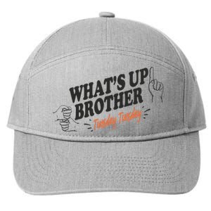 Whats Up Brother Tuesday Sketch Streamer Gamer 7-Panel Snapback Hat