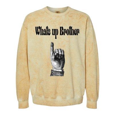 Whats Up Brother Funny Sketch Streamer Colorblast Crewneck Sweatshirt