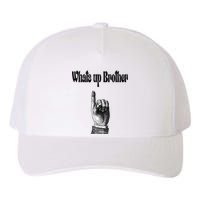 Whats Up Brother Funny Sketch Streamer Yupoong Adult 5-Panel Trucker Hat