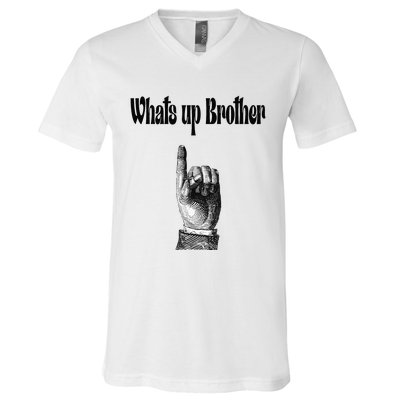 Whats Up Brother Funny Sketch Streamer V-Neck T-Shirt