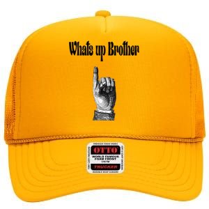 Whats Up Brother Funny Sketch Streamer High Crown Mesh Back Trucker Hat