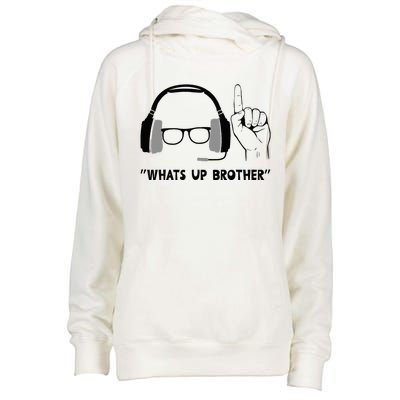 Whats Up Brother Special Players Funny Womens Funnel Neck Pullover Hood