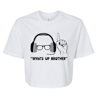 Whats Up Brother Special Players Funny Bella+Canvas Jersey Crop Tee