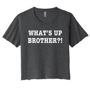 WhatS Up Brother Women's Crop Top Tee