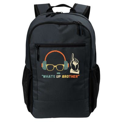 Whats Up Brother Sketch Streamer Whats Up Brother Daily Commute Backpack