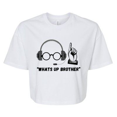 Whats Up Brother Funny Bella+Canvas Jersey Crop Tee