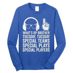 WhatS Up Brother Tuesday Tuesday Gamer Long Sleeve Shirt