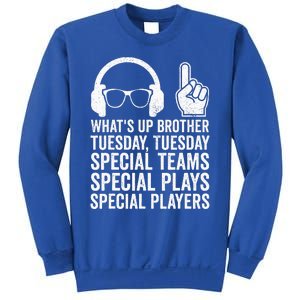 WhatS Up Brother Tuesday Tuesday Gamer Sweatshirt