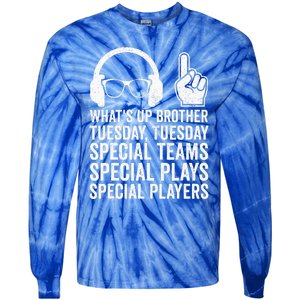 WhatS Up Brother Tuesday Tuesday Gamer Tie-Dye Long Sleeve Shirt