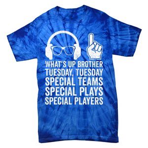 WhatS Up Brother Tuesday Tuesday Gamer Tie-Dye T-Shirt