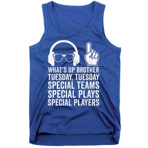 WhatS Up Brother Tuesday Tuesday Gamer Tank Top