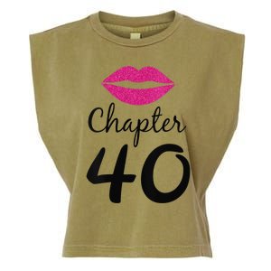 Womens Unique Birthday Gift Chapter 40 Women 40 Years Old Bday Garment-Dyed Women's Muscle Tee