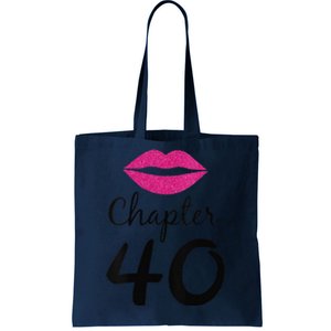 Womens Unique Birthday Gift Chapter 40 Women 40 Years Old Bday Tote Bag