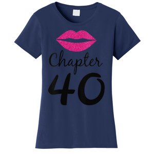 Womens Unique Birthday Gift Chapter 40 Women 40 Years Old Bday Women's T-Shirt