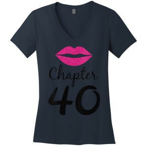 Womens Unique Birthday Gift Chapter 40 Women 40 Years Old Bday Women's V-Neck T-Shirt