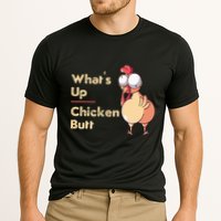 WhatS Up Chicken Butt Funny Quotes Sayings Joke Word Pun Cooling Performance Crew T-Shirt