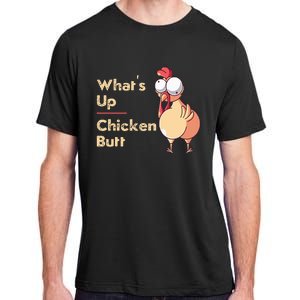 WhatS Up Chicken Butt Funny Quotes Sayings Joke Word Pun Adult ChromaSoft Performance T-Shirt