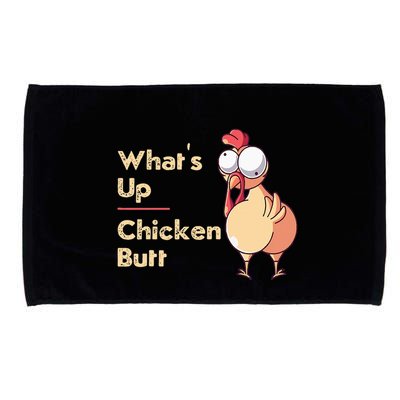 WhatS Up Chicken Butt Funny Quotes Sayings Joke Word Pun Microfiber Hand Towel