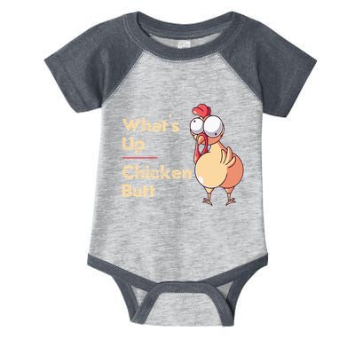 WhatS Up Chicken Butt Funny Quotes Sayings Joke Word Pun Infant Baby Jersey Bodysuit