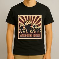 Workers Unite Communist Socialist Workers Communism T-Shirt