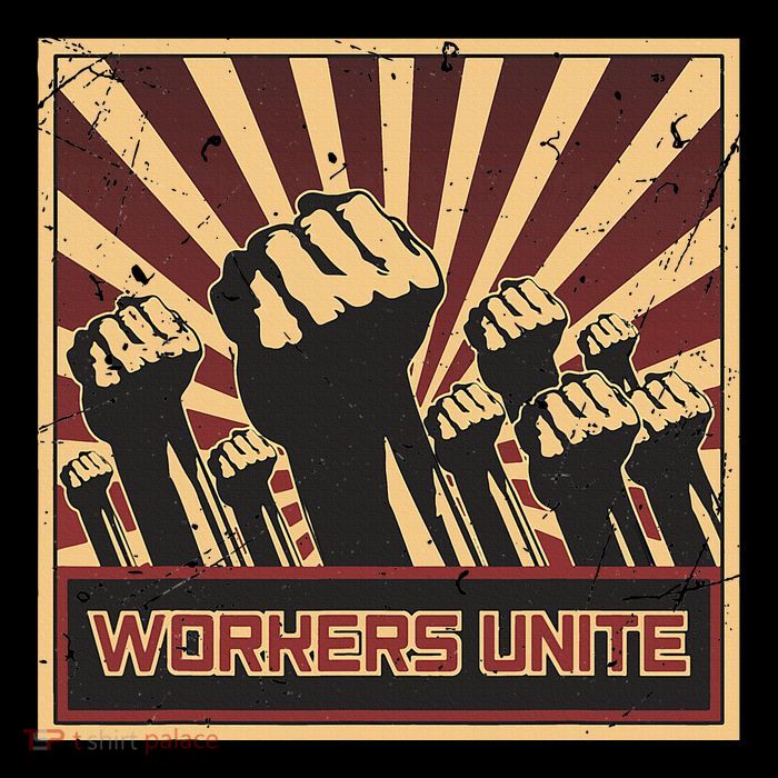 Workers Unite Communist Socialist Workers Communism T-Shirt