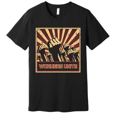 Workers Unite Communist Socialist Workers Communism Premium T-Shirt