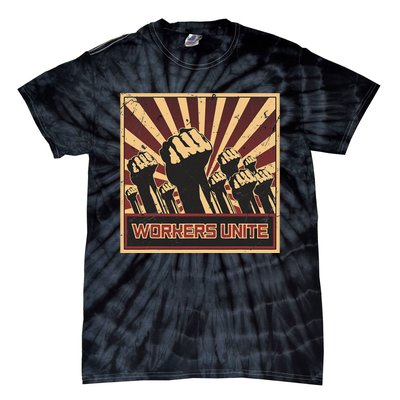 Workers Unite Communist Socialist Workers Communism Tie-Dye T-Shirt