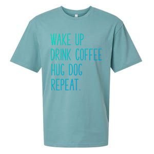 Wake Up Coffee Hug Dog Repeat Slogan Funny Gift Sueded Cloud Jersey T-Shirt