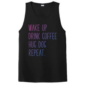 Wake Up Coffee Hug Dog Repeat Slogan Funny Gift PosiCharge Competitor Tank