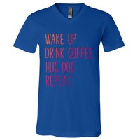 Wake Up Coffee Hug Dog Repeat Slogan Funny Gift V-Neck T-Shirt